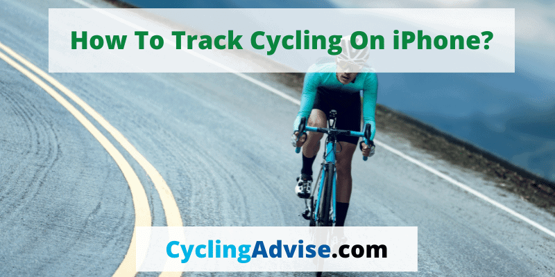 How To Track Cycling On iPhone