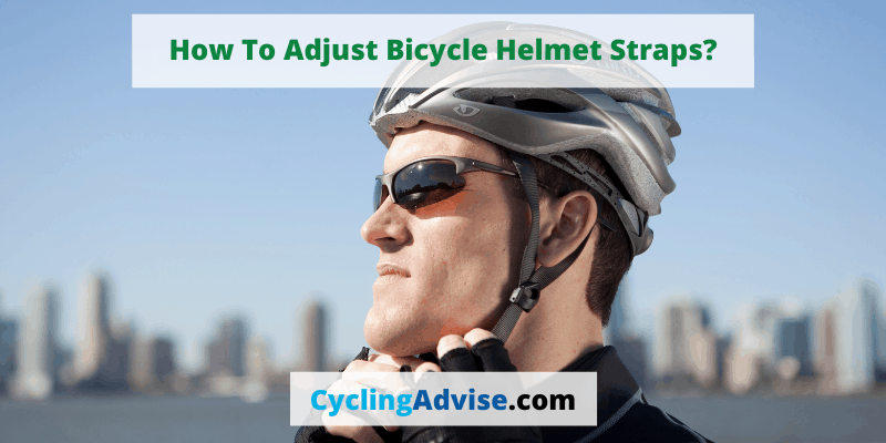 How To Adjust Bicycle Helmet Straps